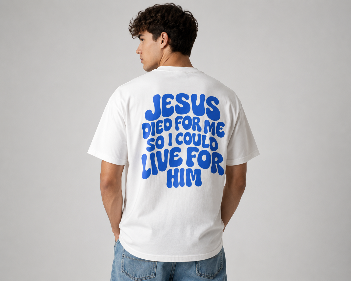 Jesus died for me Oversized Shirt